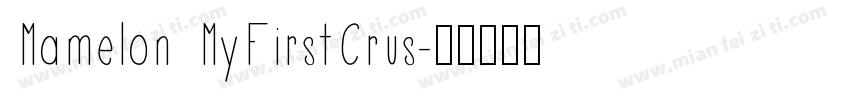 Mamelon MyFirstCrus字体转换
